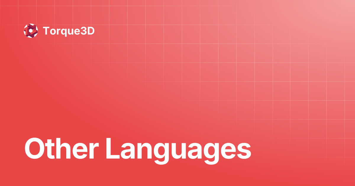 Other Languages | Torque3D